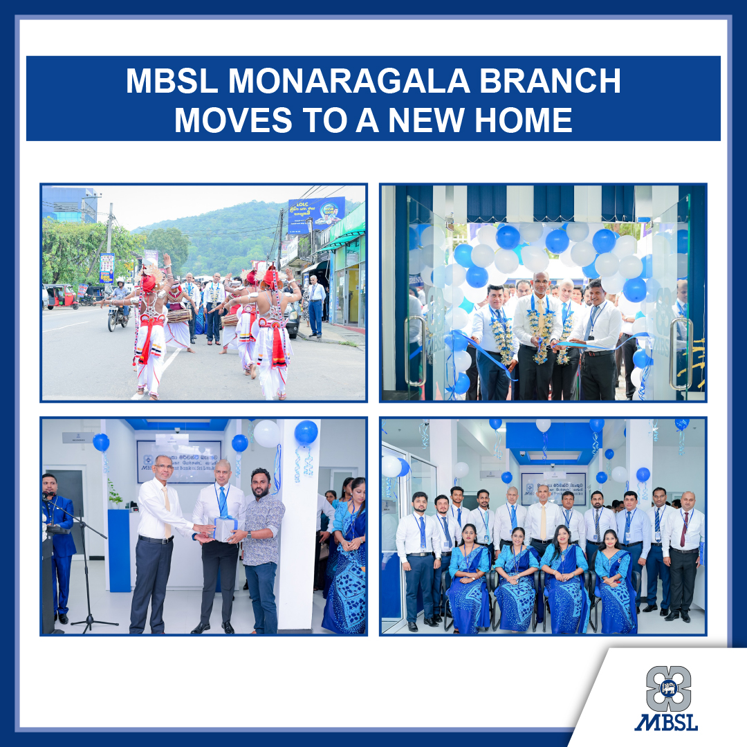 MBSL MONARAGALA BRANCH RE-OPENS WITH NEW LOOK